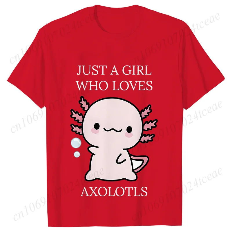 Just A Girl Who Loves Axolotls T-shirt for Women Short Sleeve Tees Fashion Graphic Y2k Tops Harajuku Female Aesthetic Clothing