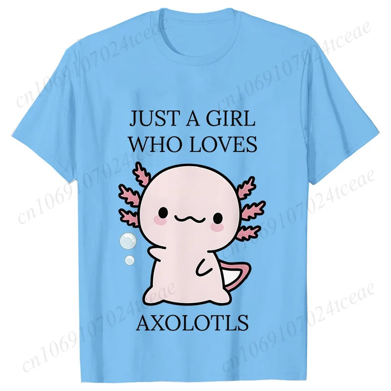 Just A Girl Who Loves Axolotls T-shirt for Women Short Sleeve Tees Fashion Graphic Y2k Tops Harajuku Female Aesthetic Clothing
